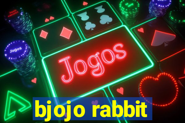 bjojo rabbit