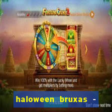 haloween bruxas - slots 777