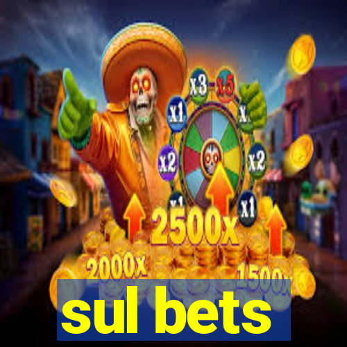 sul bets