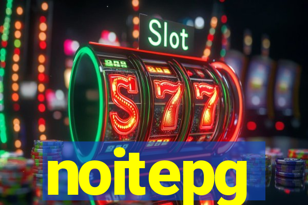 noitepg