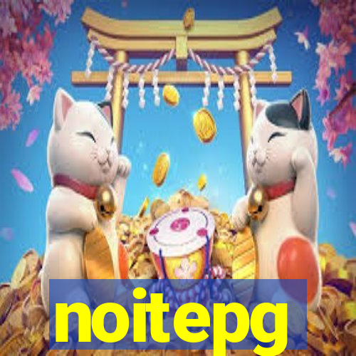 noitepg