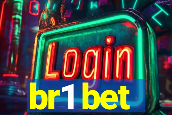 br1 bet