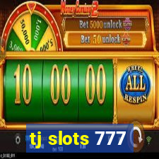 tj slots 777