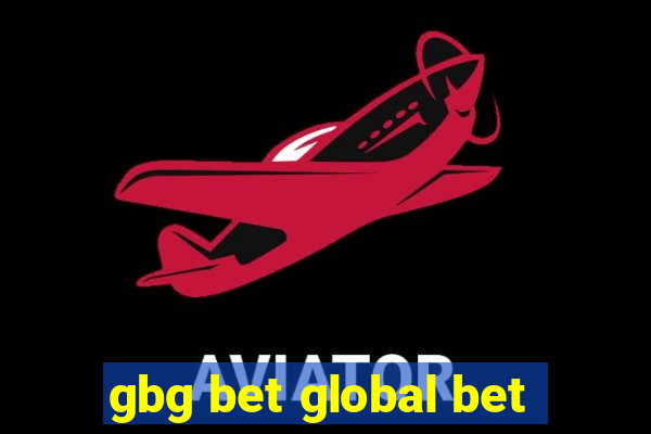 gbg bet global bet