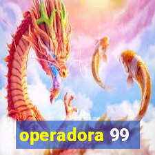 operadora 99