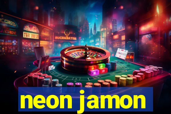 neon jamon