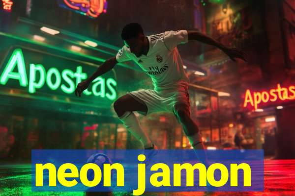 neon jamon