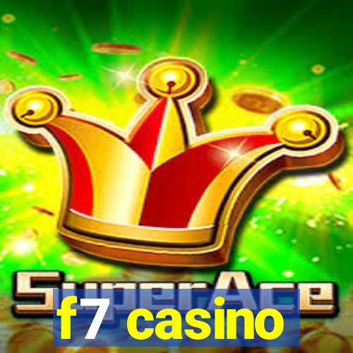 f7 casino