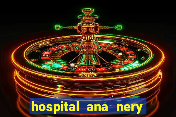 hospital ana nery trabalhe conosco