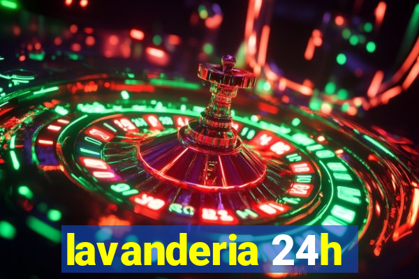 lavanderia 24h