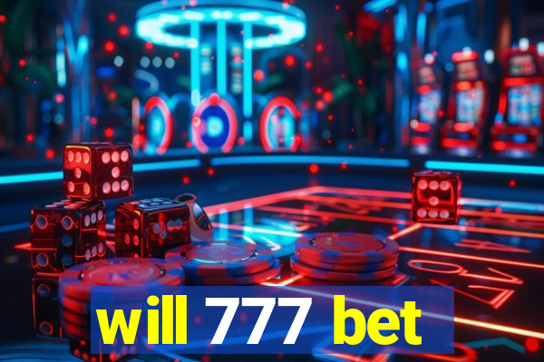 will 777 bet