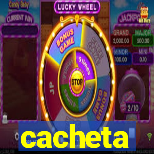 cacheta