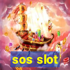 sos slot