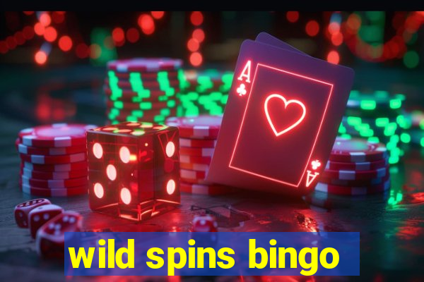 wild spins bingo