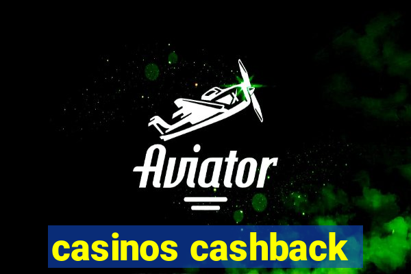 casinos cashback