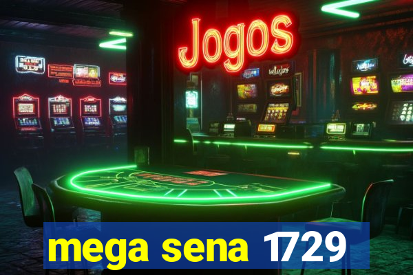 mega sena 1729