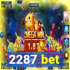 2287 bet