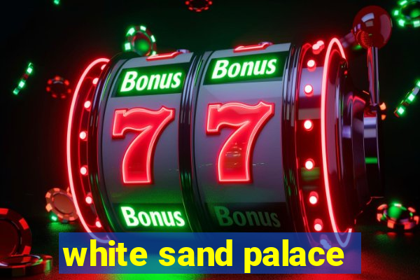 white sand palace