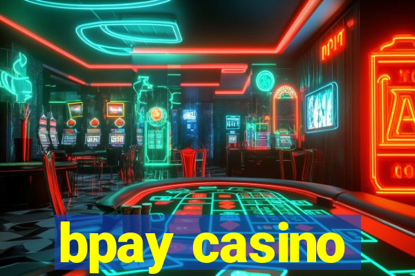 bpay casino