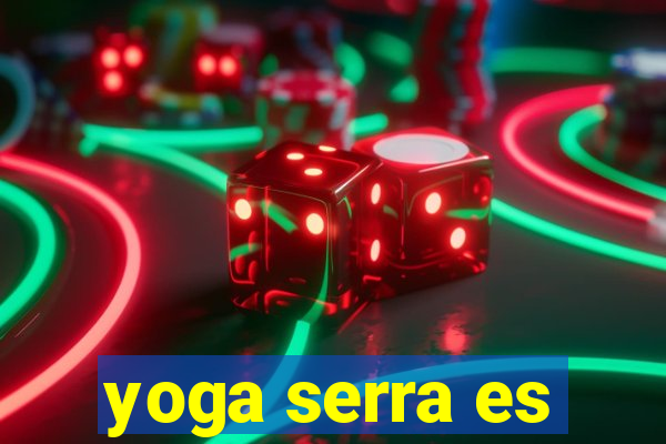 yoga serra es