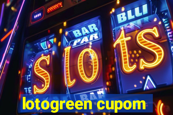 lotogreen cupom