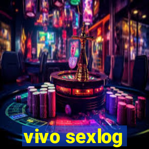 vivo sexlog