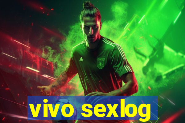 vivo sexlog