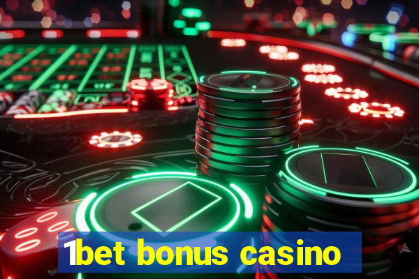 1bet bonus casino