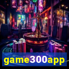 game300app