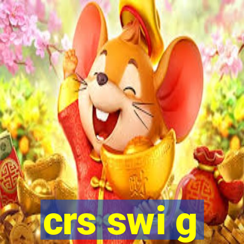 crs swi g