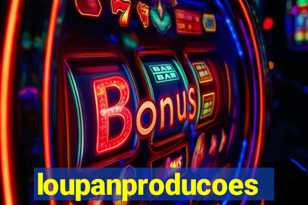 loupanproducoes