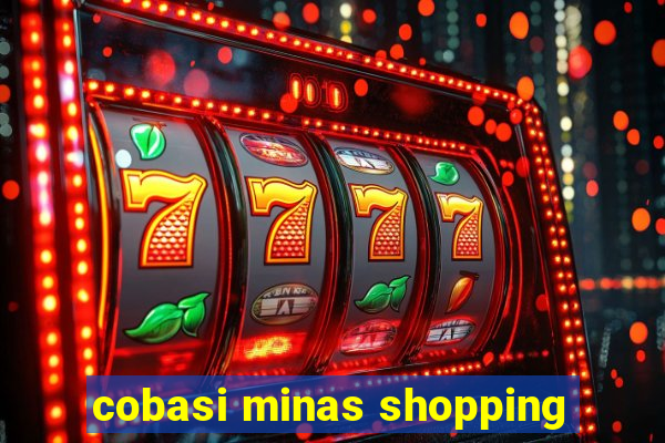 cobasi minas shopping