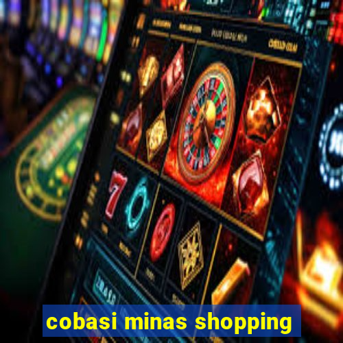 cobasi minas shopping