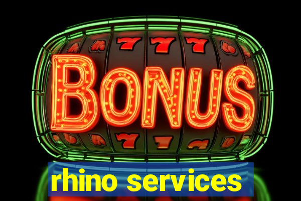 rhino services