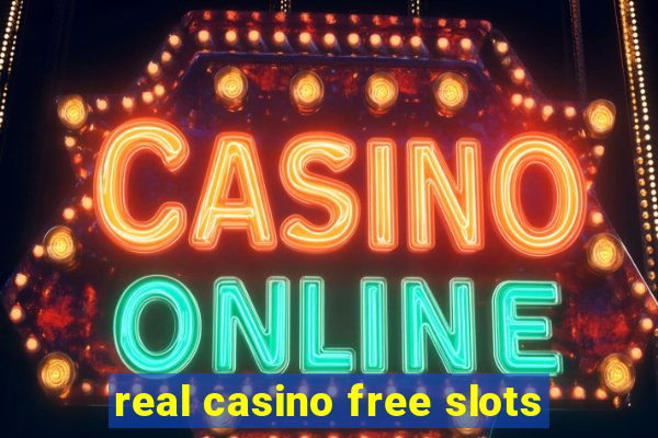 real casino free slots