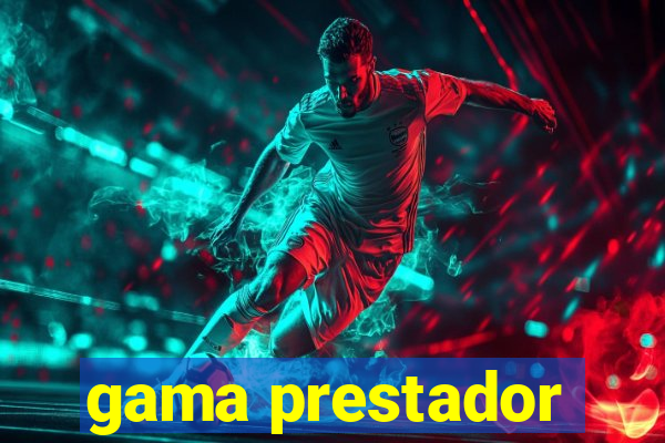 gama prestador