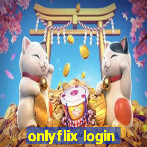 onlyflix login