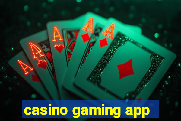 casino gaming app