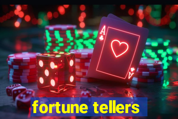 fortune tellers