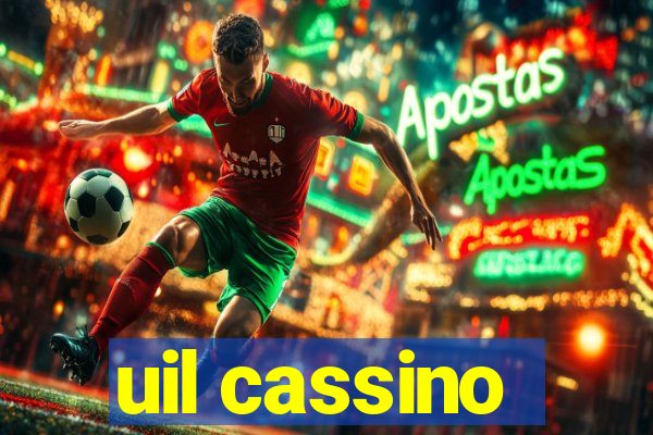 uil cassino