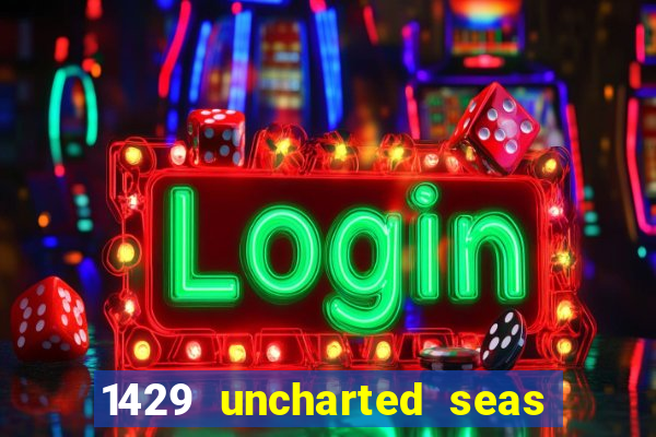 1429 uncharted seas slot rtp