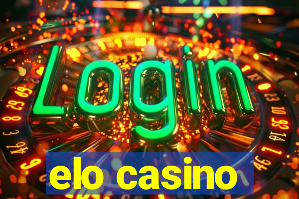 elo casino