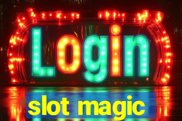 slot magic