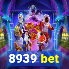 8939 bet