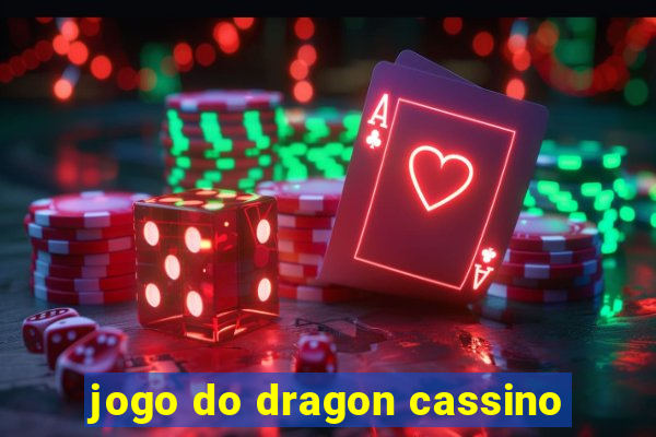 jogo do dragon cassino