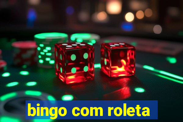 bingo com roleta