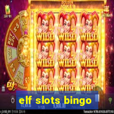 elf slots bingo