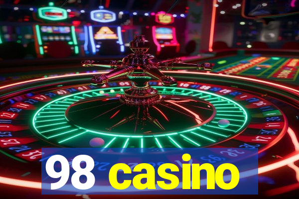 98 casino