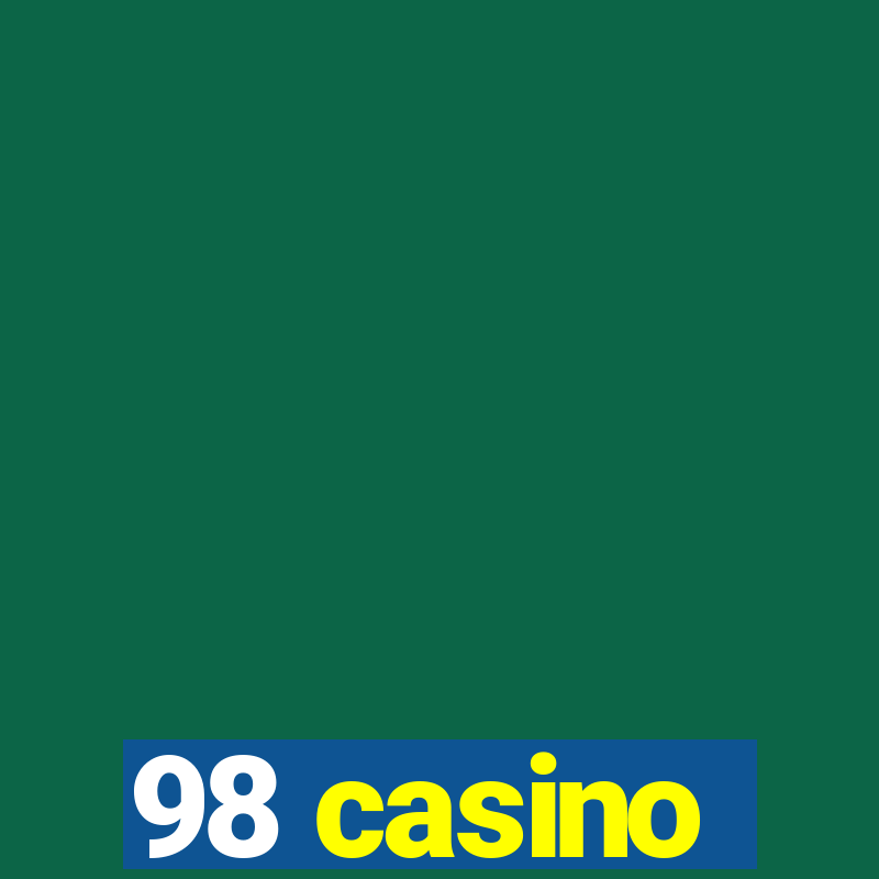 98 casino