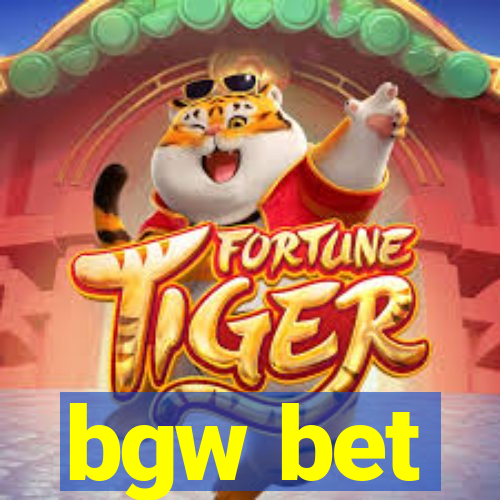 bgw bet